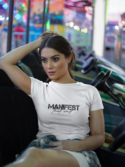 Manifest That Shit Unisex Basic Softstyle Short-Sleeve T-Shirt