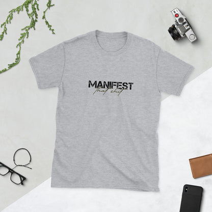 Manifest That Shit Unisex Basic Softstyle Short-Sleeve T-Shirt